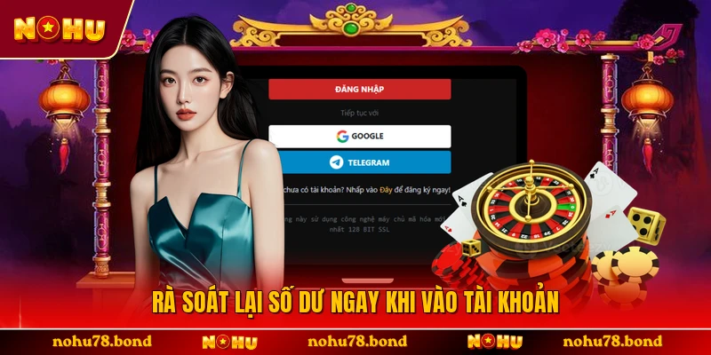 Rà soát lại số dư ngay khi vào tài khoản 